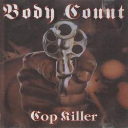 Body Count : Cop Killer (Bootleg)